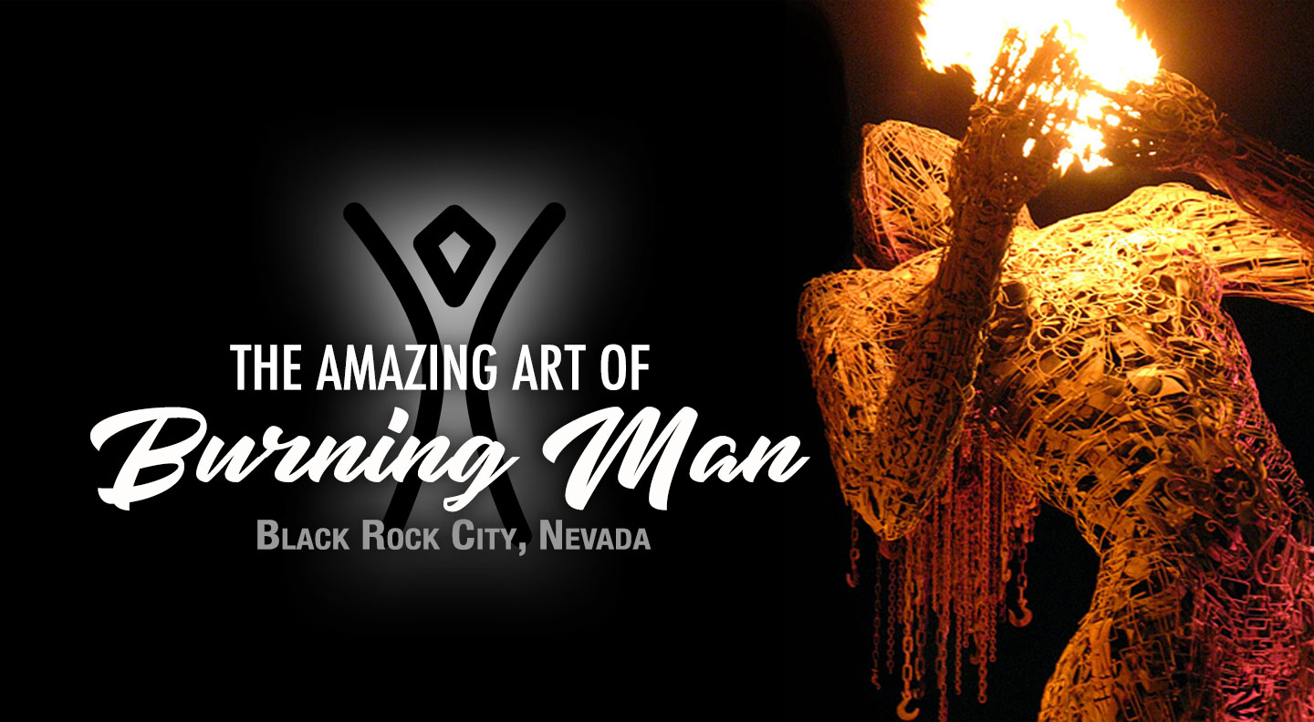 Amazing Artwork of Burning Man