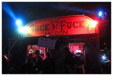 The Suck and Full Saloon, at night it was always packed, just a zoo.